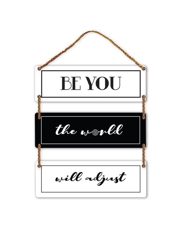 Be You The World Will Adjust 3 Blocks Wooden Wall Hanging