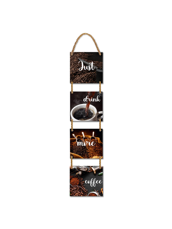 Just Drink More Coffee 4 Blocks Wooden Wall Hanging