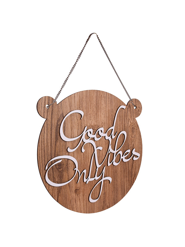 Good Vibes Only Round with Ear Wooden Wall Hanging