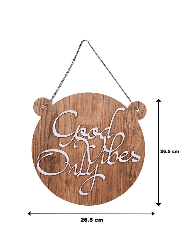 Good Vibes Only Round with Ear Wooden Wall Hanging