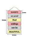 Sunsets Are Proof That Endings Can Be Beautiful 6 Blocks Wooden Wall Hanging