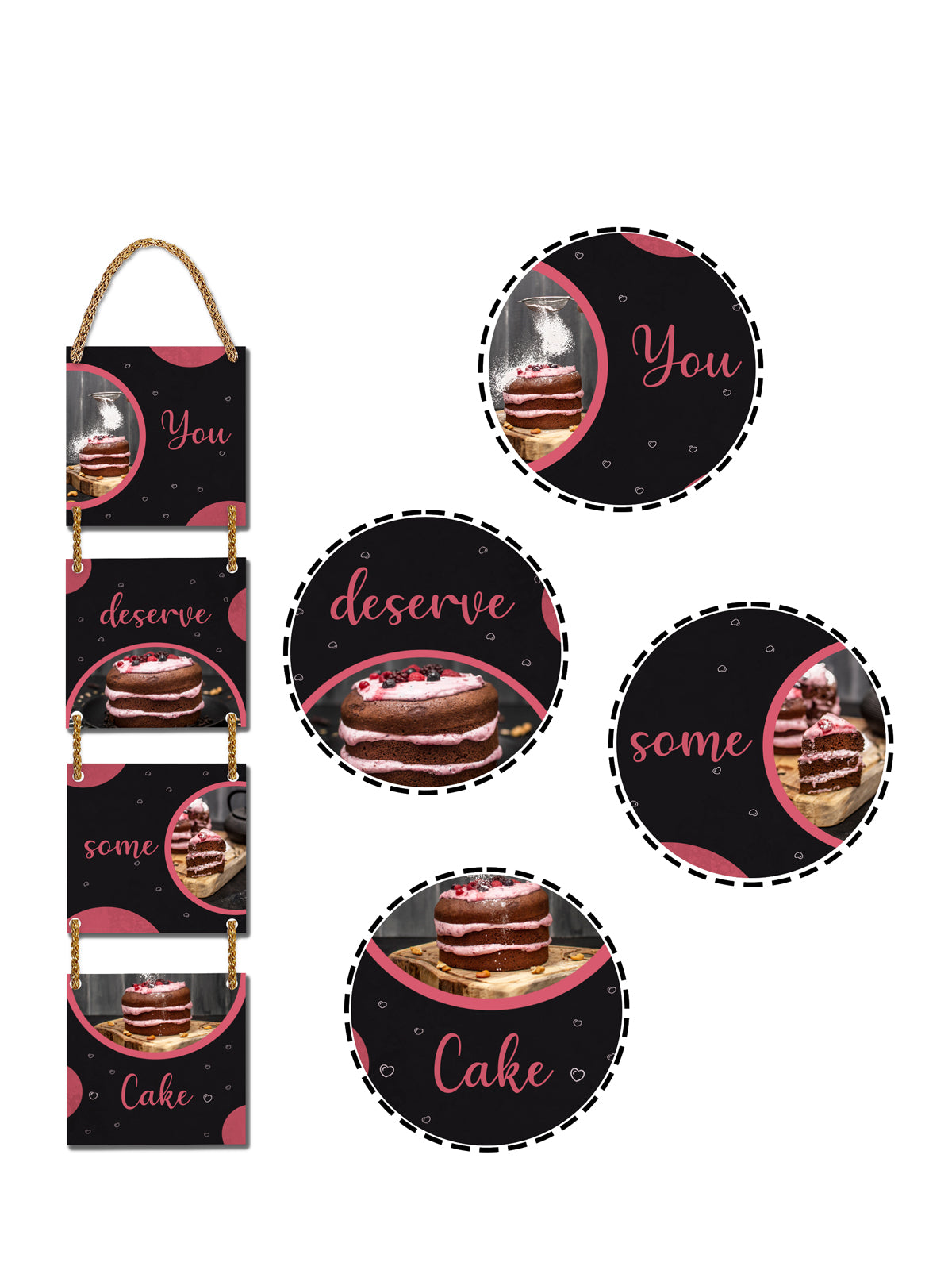 You Deserve Some Cake 4 Blocks Wooden Wall Hanging