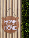 Home Sweet Home Round with Ear Wooden Wall Hanging