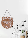 Welcome To Our Home Round with Ear Wooden Wall Hanging