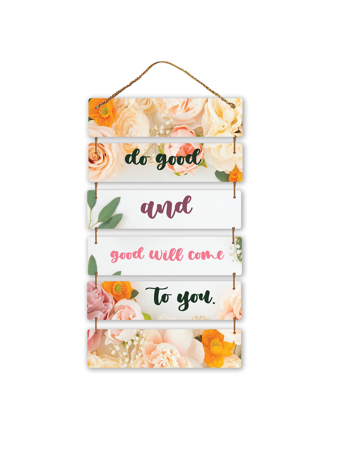Do Good and Good Will Come To You 6 Blocks Wooden Wall Hanging