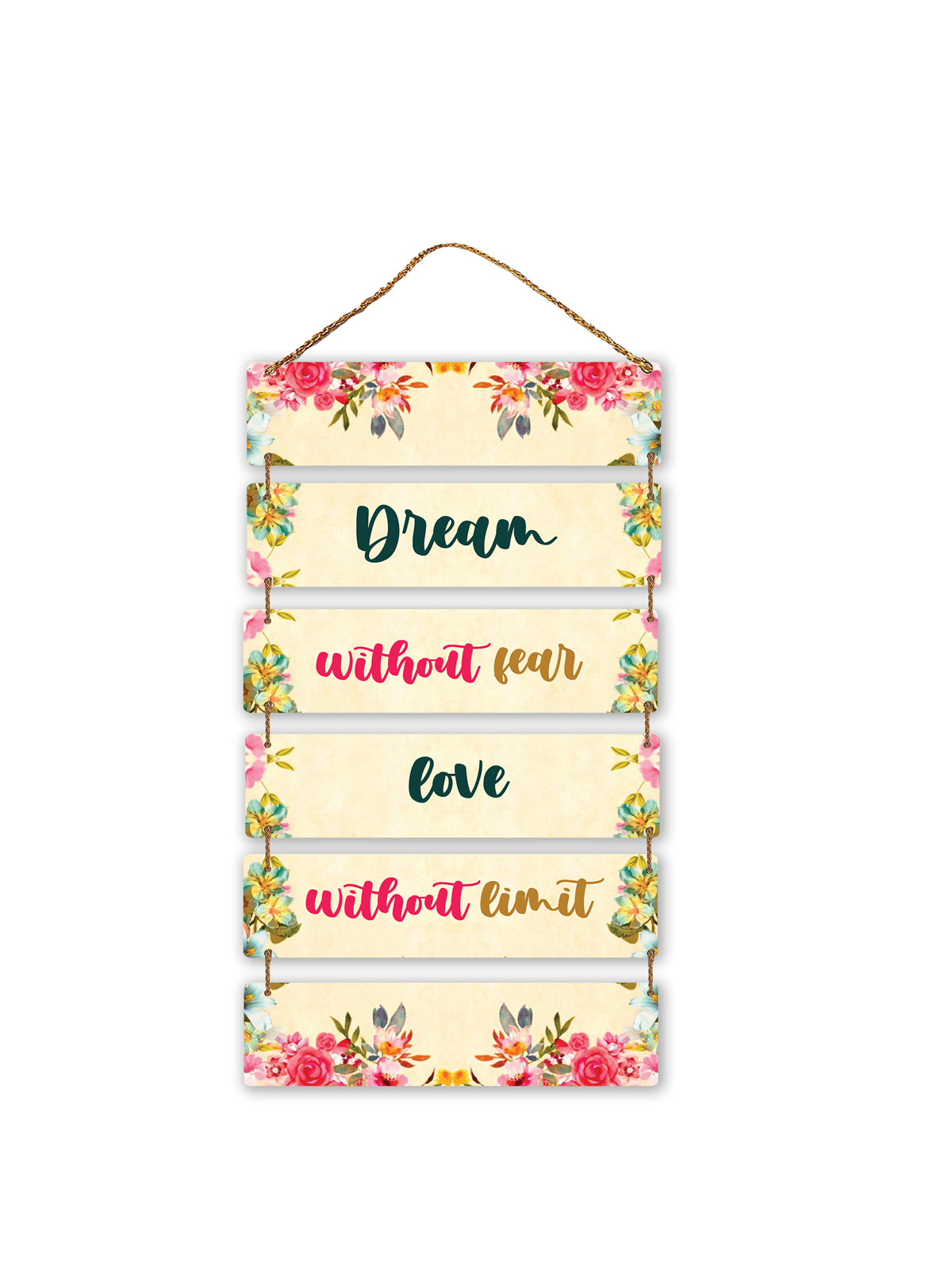 Dream Without Fear, Love Without Limit 6 Blocks Wooden Wall Hanging
