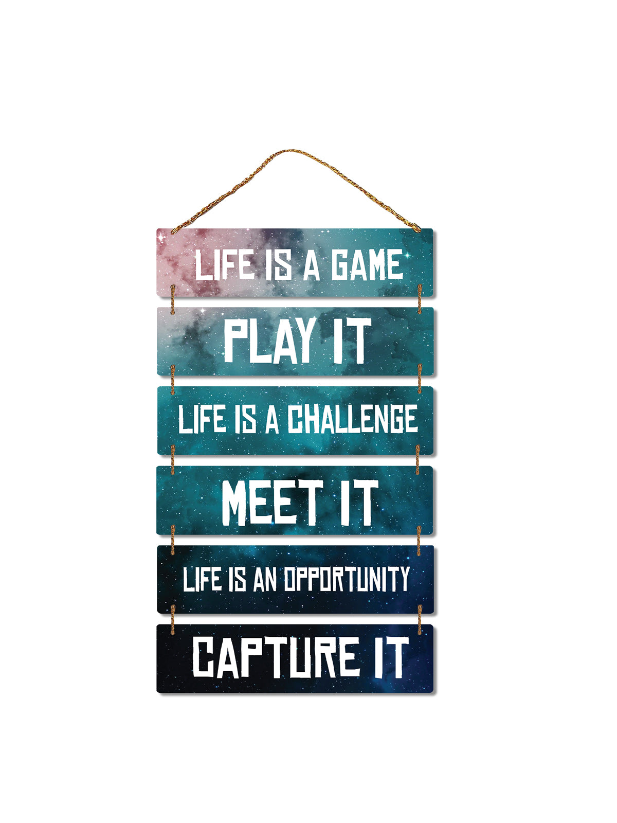 Life is A Game Play It, Life is Challenge Meet It, Life is an Opportunity Capture It 6 Blocks Wooden Wall Hanging