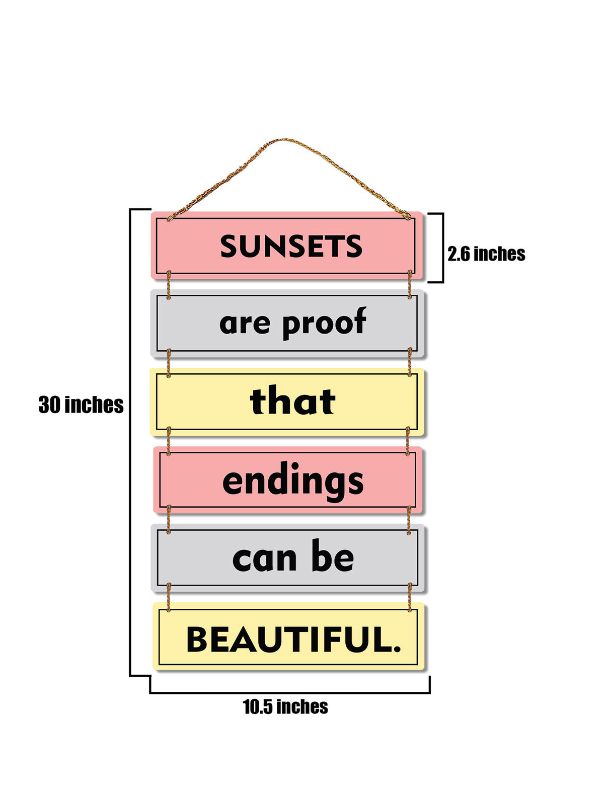 Sunsets Are Proof That Endings Can Be Beautiful 6 Blocks Wooden Wall Hanging