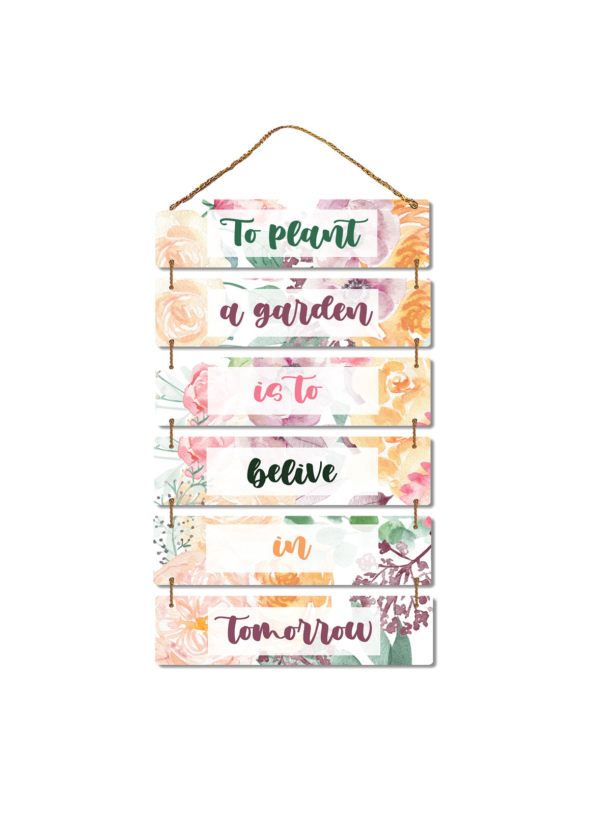 To Plant A Garden is to Believe in Tomorrow 6 Blocks Wooden Wall Hanging