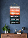 May Every Sunrise Bring You Hope, May Every Sunset Bring You Peace 6 Blocks Wooden Wall Hanging